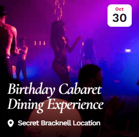 Birthday Cabaret Dining Experience