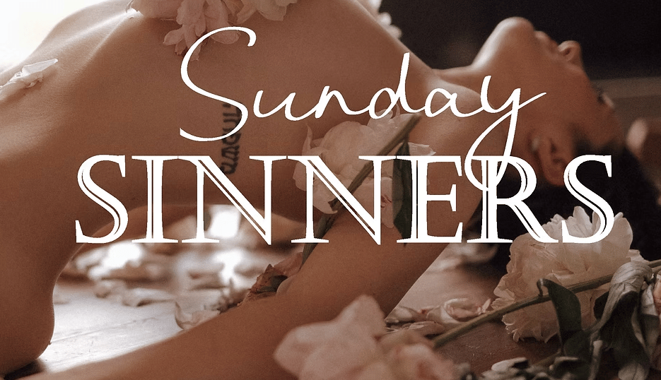 Sunday Sinners