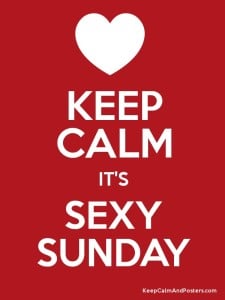 Super Sexy Sunday